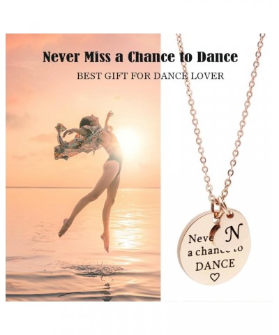 Dancer Gift Never Miss a Chance to Dance Inspirational Dancer Initial Necklace for Teen Girls Women N $11.59 Necklaces