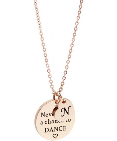 Dancer Gift Never Miss a Chance to Dance Inspirational Dancer Initial Necklace for Teen Girls Women N $11.59 Necklaces